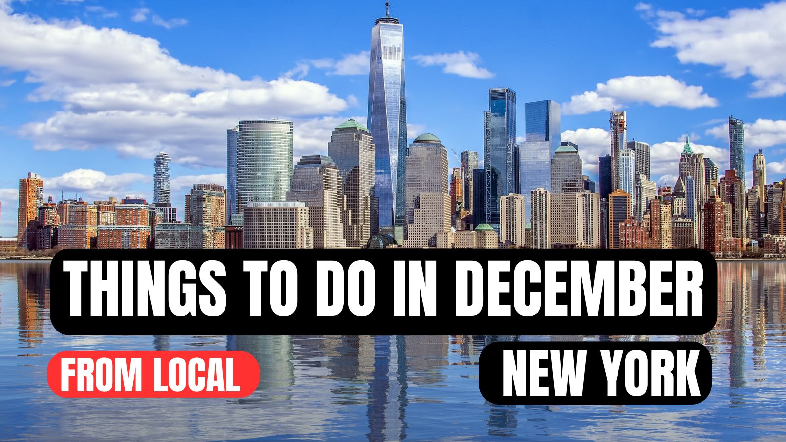 10 Best Things to do in New York in December 