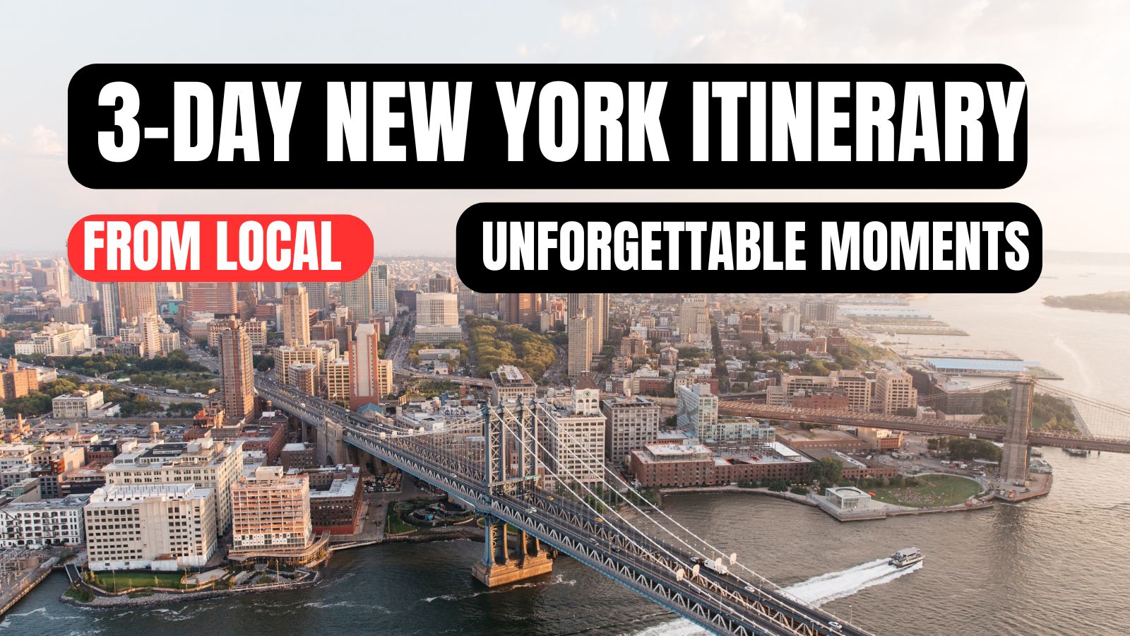 Three-day New York Itinerary | Make Unforgettable Moments