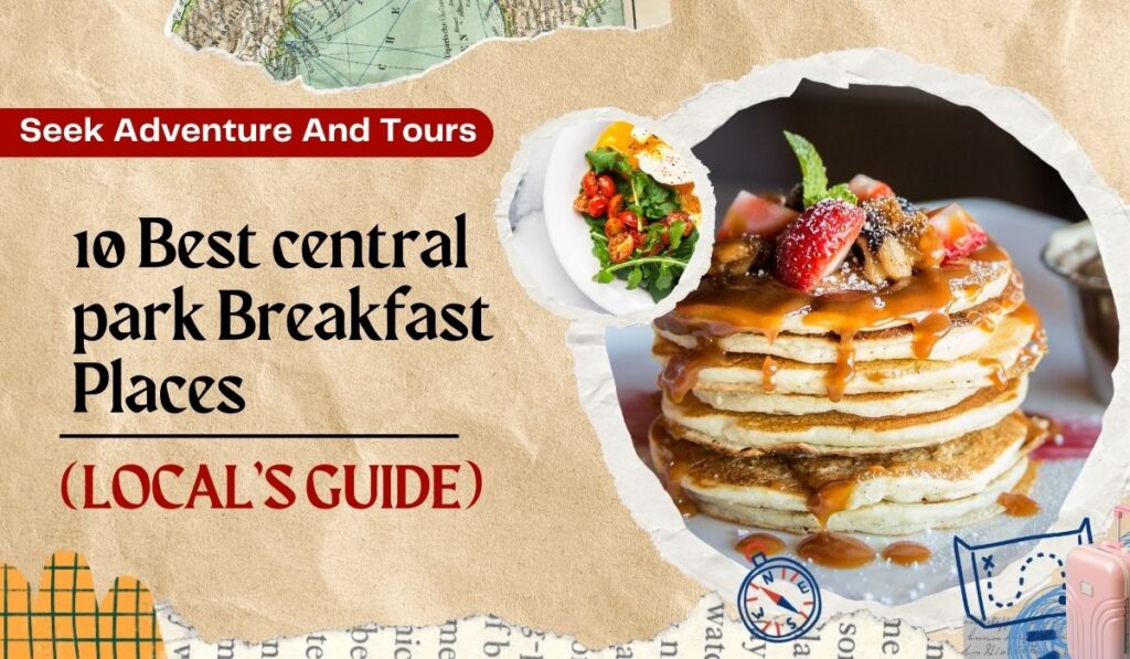 10 Best central park Breakfast Places (Local’s Guide)