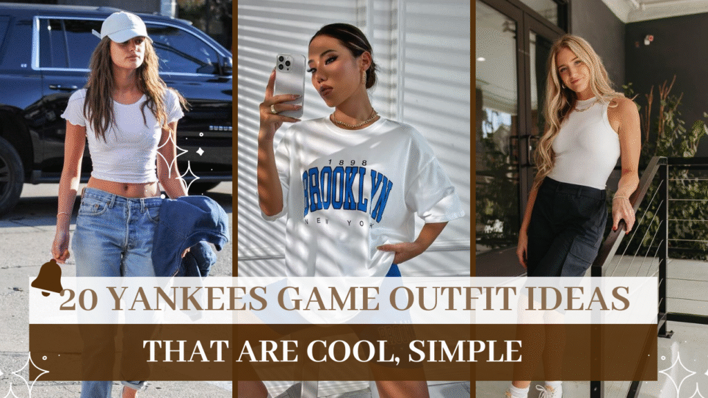 20 Yankees Game Outfit Ideas That Are Cool, Simple, and Game-Day Ready 2 20 Yankees Game Outfit Ideas That Are Cool Simple and Game Day Ready